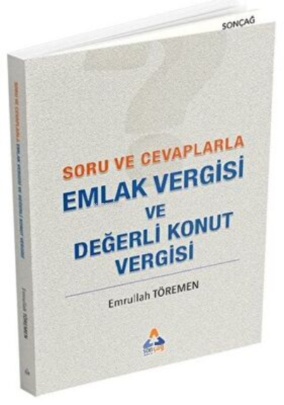  Emlak Vergisi ve Değerli Konut Vergisi | Emrullah Töremen | Sonçağ Yayınları | 9786257000086 | 