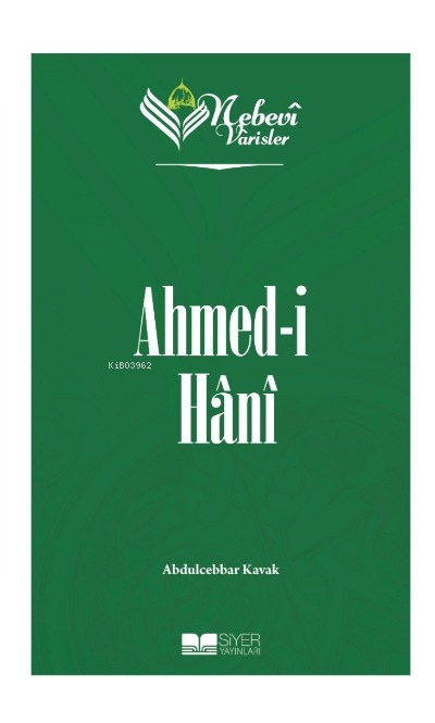 Nebevi Varisler 80 Ahmed-i Hani;Nebevi Varisler 80