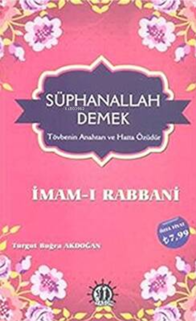  Süphanallah Demek İmamı Rabbani | İmam Rabbani | Yason Yayınları | 9786059869478 | 