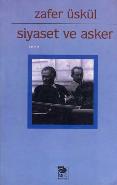 Siyaset ve Asker