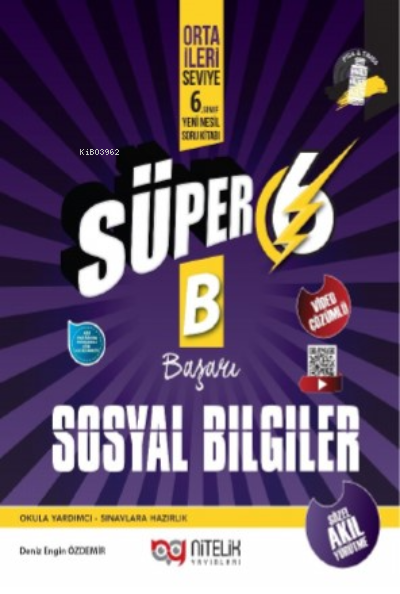 Süper 6 Sosyal Bilgiler ;-B- Yeni Nesil Soru Kitabı