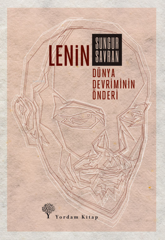 Lenin;Dünya Devriminin Önderi