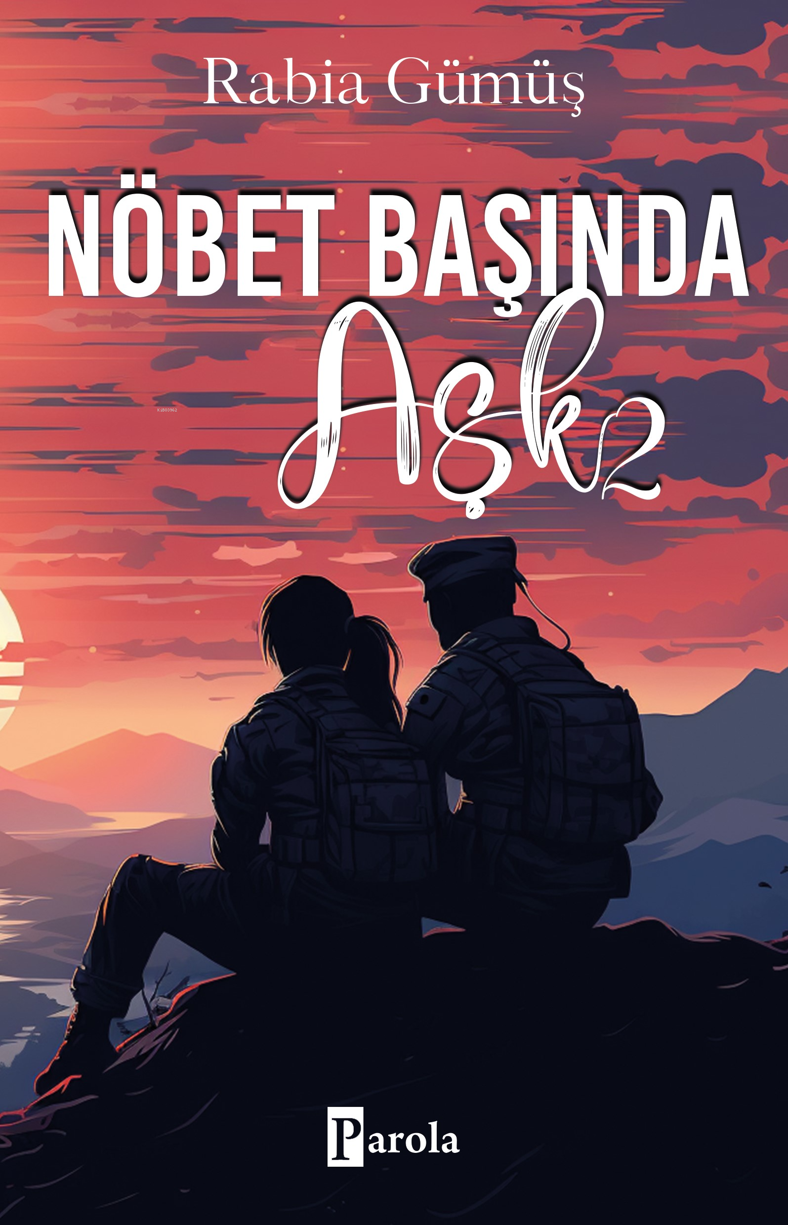 Nöbet Başında Aşk - 2