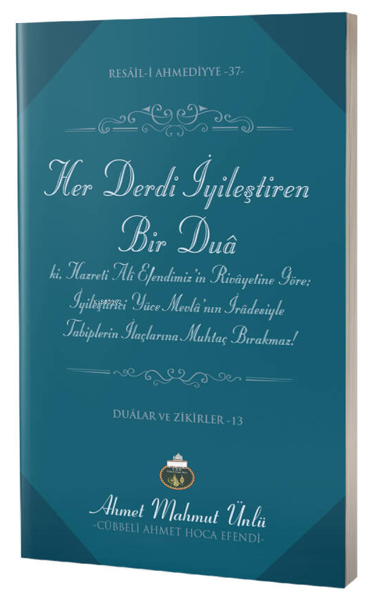 Her Derdi İyileştiren Bir Dua