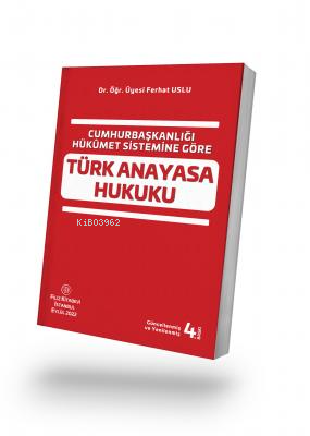  Türk Anayasa Hukuku | Türk Anayasa Hukuku | Ferhat Uslu | Filiz Kitabevi | 9789753687782 
