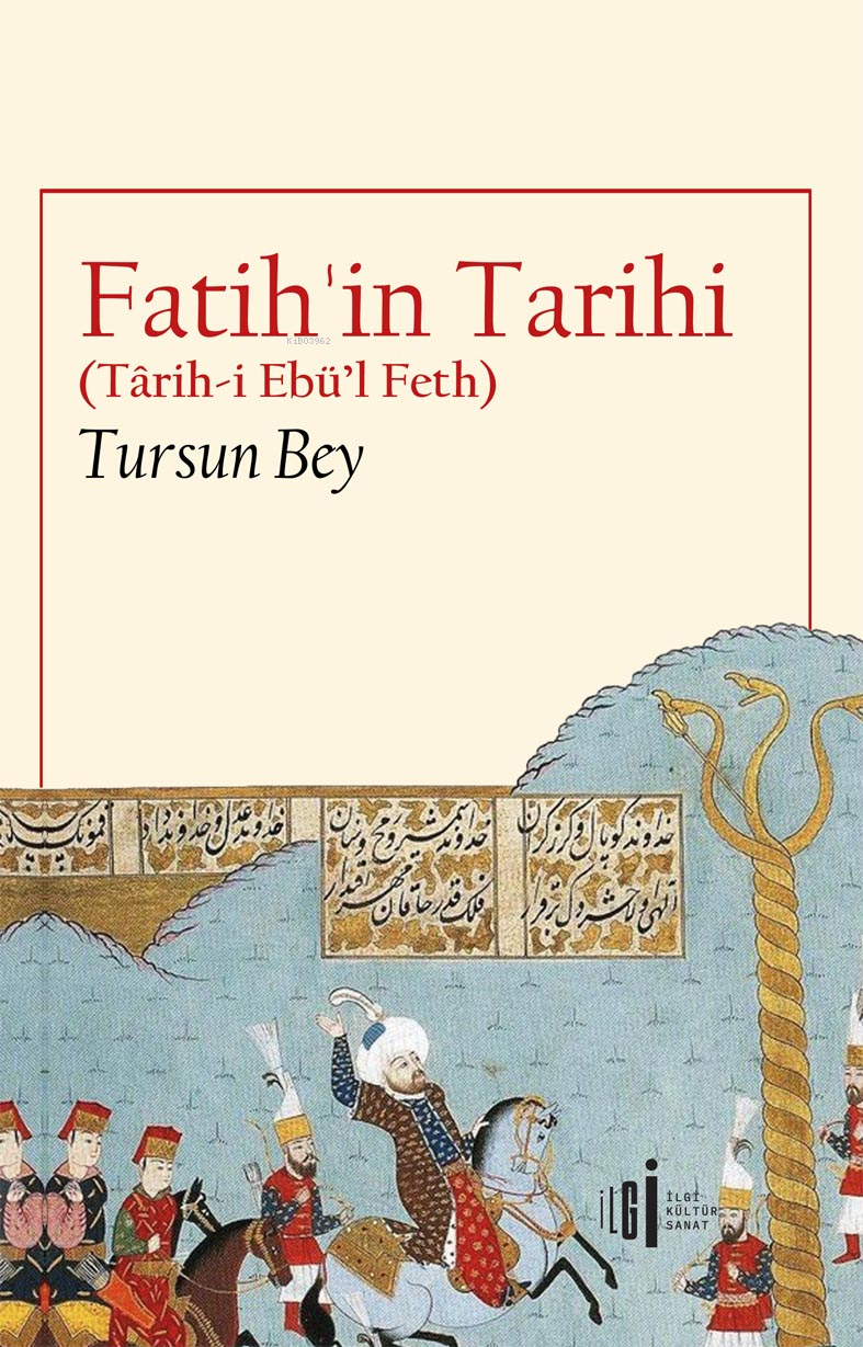 Fatih'in Tarihi;(Tarih-i Ebü’l Feth)