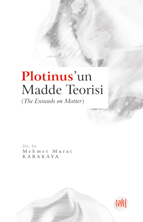 Plotinus’un Madde Teorisi