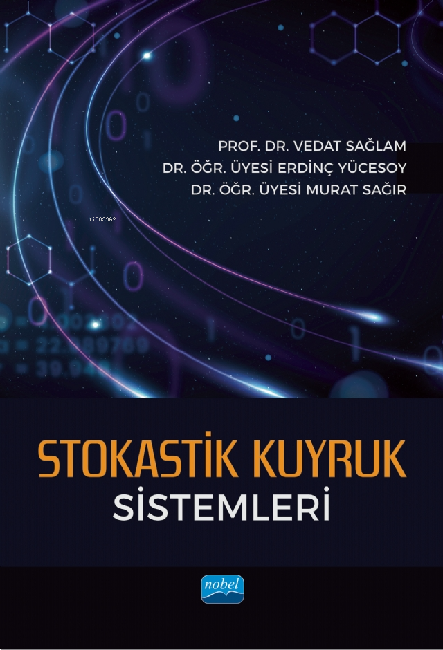 Stokastik Kuyruk Sistemleri