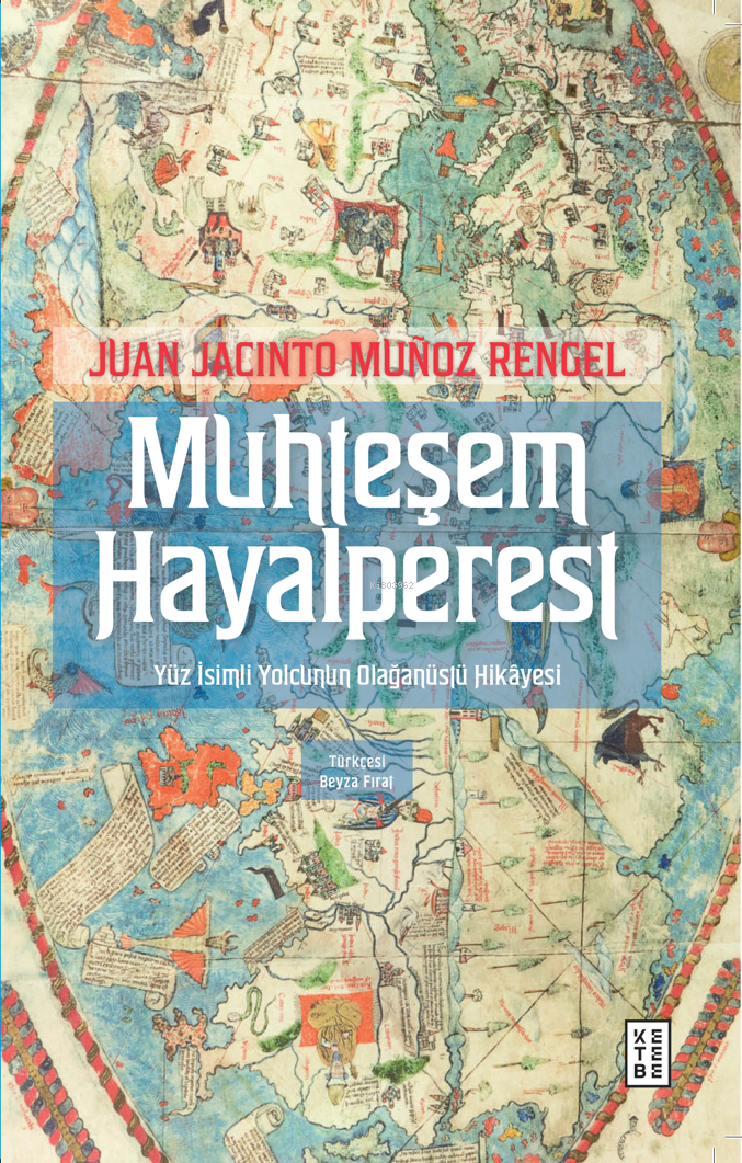 Muhteşem Hayalpereset;Yüz İsimli Yolcunun Olağanüstü Hikâyesi