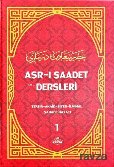 Asr-ı Saadet Dersleri 1