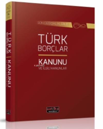 Türk Borçlar Kanunu ve İlgili Kanunlar