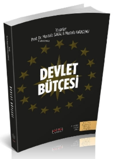  Devlet Bütçesi | Devlet Bütçesi | Mustafa Sakal | Mustafa Karadeniz | Savaş Yayınevi | 9786257483377 