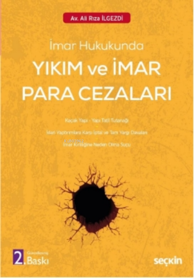  Yıkım ve İmar Para Cezaları | Ali Rıza İlgezdi | Seçkin Yayıncılık | 9789750271793 | 