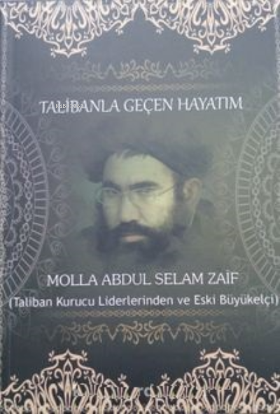 Talibanla Geçen Hayatım