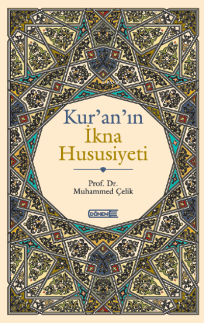 Kur’an’ın İkna Hususiyeti