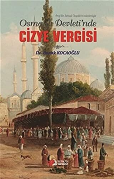 Osmanlı Devleti’de Cizye Vergisi