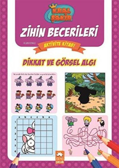 Dikkat ve Görsel Algı - Kral Şakir Zihin Becerileri Aktivite Kitabı