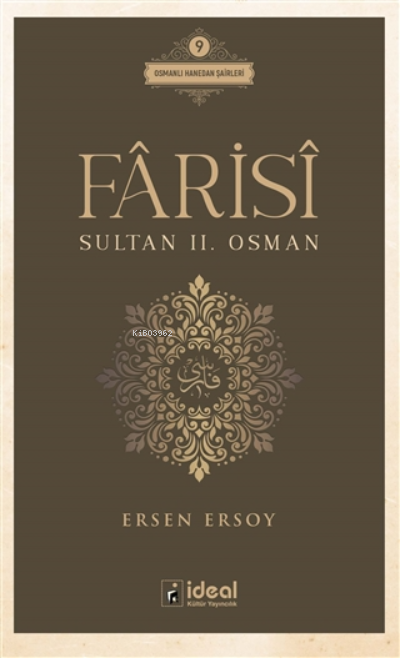 Farisi - Sultan 2. Osman Osmanlı Hanedan Şairleri 9