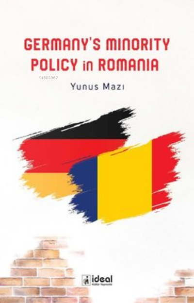 Germanys Minority Policy in Romania