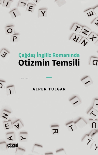 Çağdaş İngiliz Romanında Otizmin Temsili