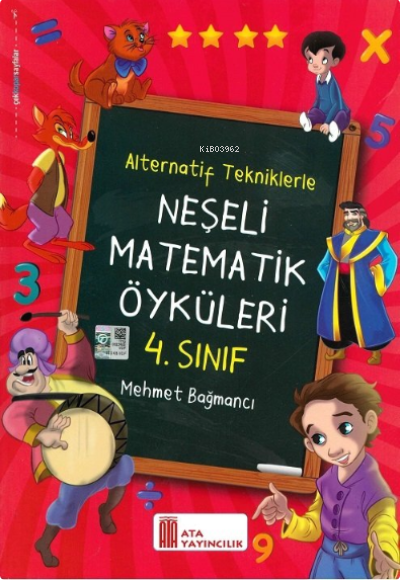 Ata 4. Sınıf Neşeli Matematik Öyküleri(Alternatif Tekniklerle)