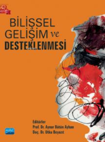 Bilişsel Gelişim ve Desteklenmesi