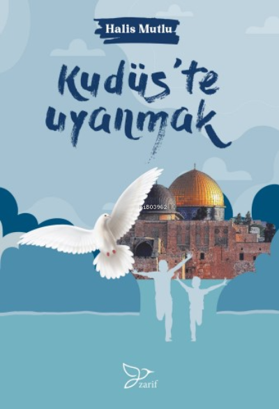 Kudüs’te Uyanmak