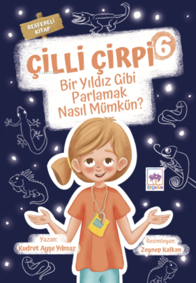 Çilli Çirpi 6 / Bir Yıldız Gibi Parlamak Nasıl Mümkün?