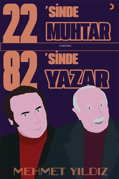 22’sinde Muhtar 82’sinde Yazar