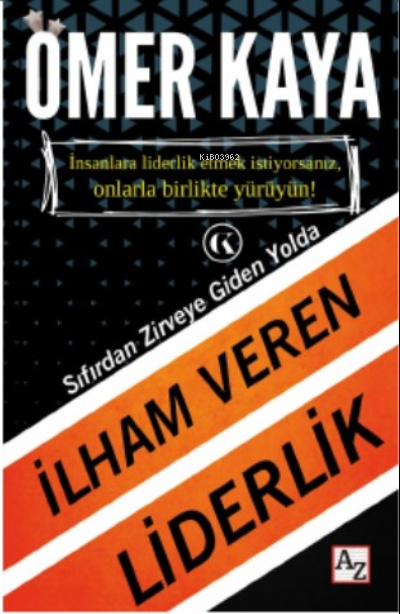  İlham Veren Liderlik | Ömer Kaya | Az Kitap | 9786256938694 | 