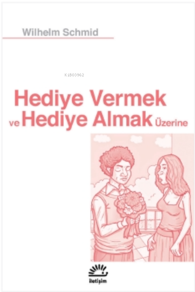 Hediye Vermek Ve Hediye Almak Üzerine