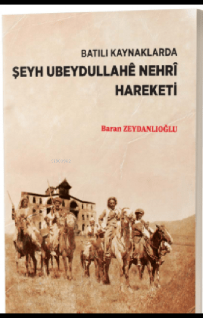 Şeyh Ubeydullahê Nehrî Hareketi