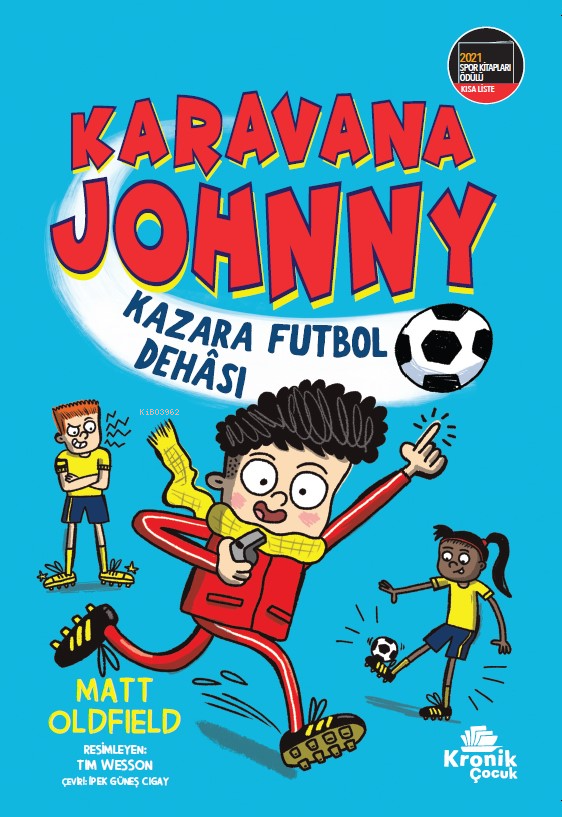 Karavana Johnny: Kazara Futbol Dehâsı