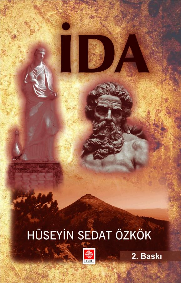  İda | İda | Hüseyin Sedat Özkök | Ekin Kitabevi Yayınları | 9786256559356 