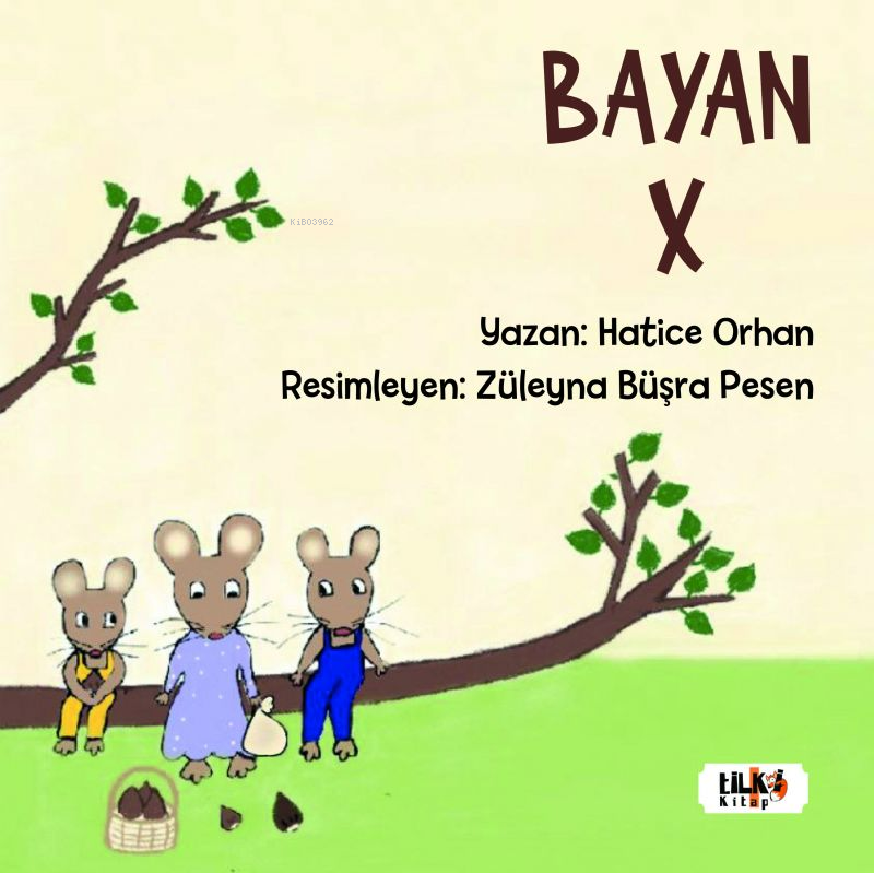  Bayan X | Bayan X | Fahri Ercan | Yasemin Er | Yasemin Er | Hatice Orhan | Züleyha Büşra Pesen | Tilki Kitap | 9786256433717 