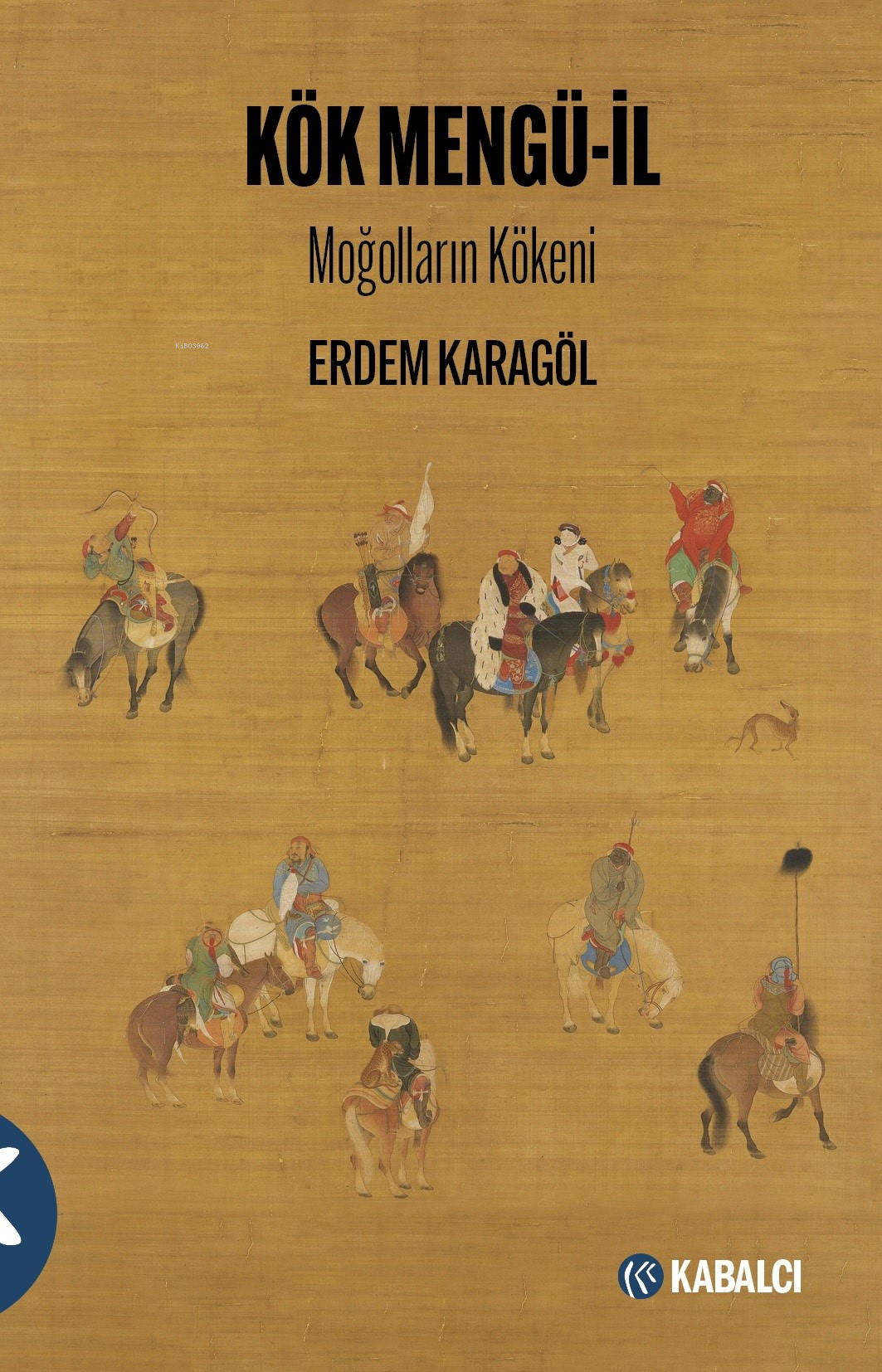 Kök Mengü-İl;Moğolların Kökeni