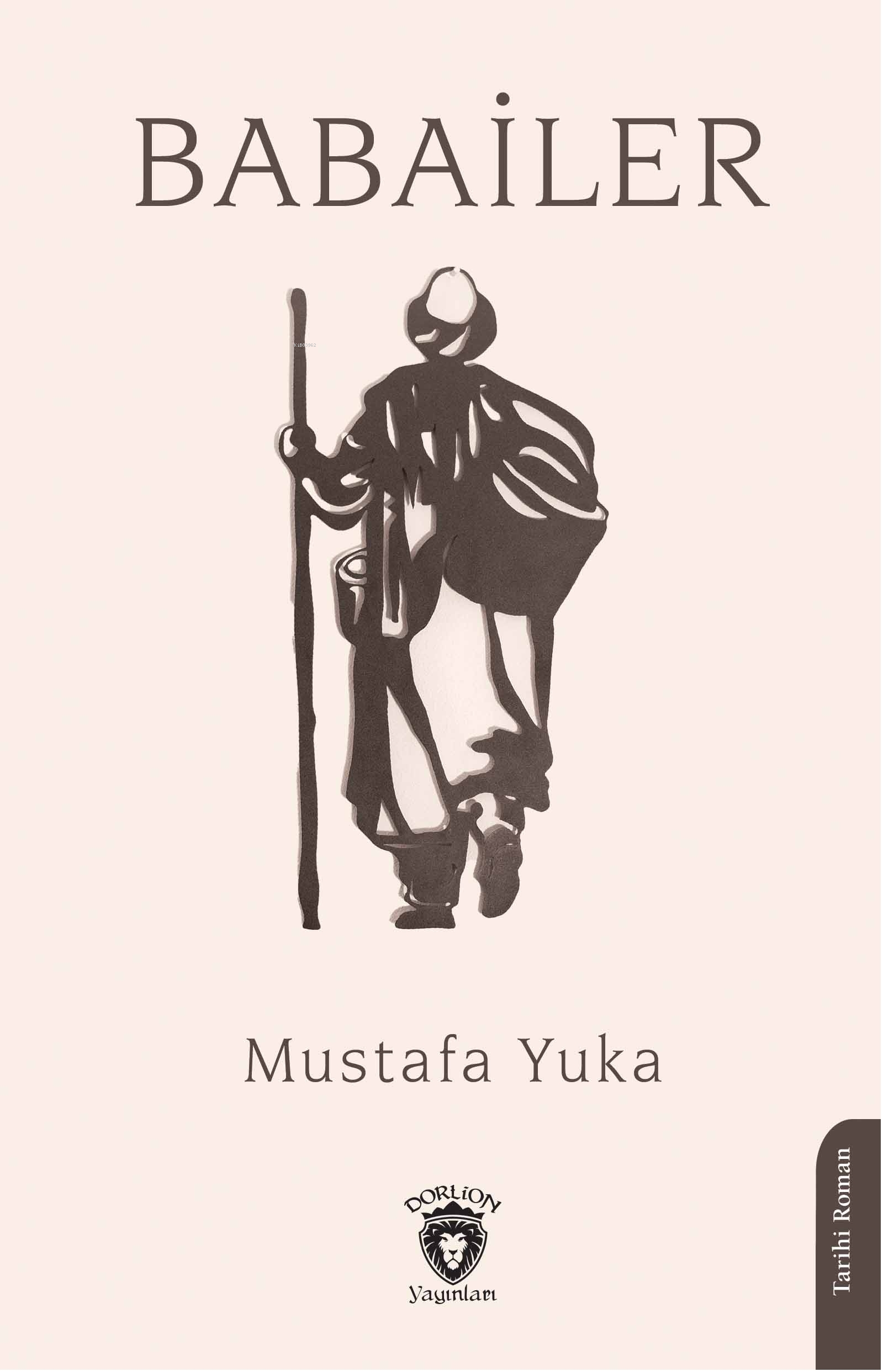  Babailer | Babailer | Mustafa Yuka | Dorlion Yayınevi | 9786253689636 
