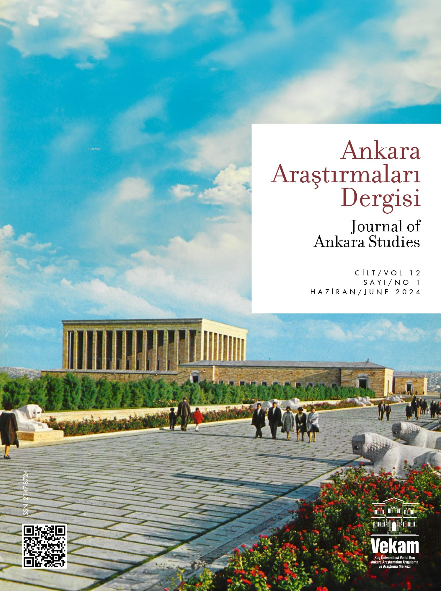  Ankara Araştırmaları Dergisi Cilt 12 Sayı 1 | Ankara Araştırmaları Dergisi Cilt 12 Sayı 1 | Mehtap Türkyılmaz | Alev Ayaokur | Vekam Yayınları | 2770000044301 