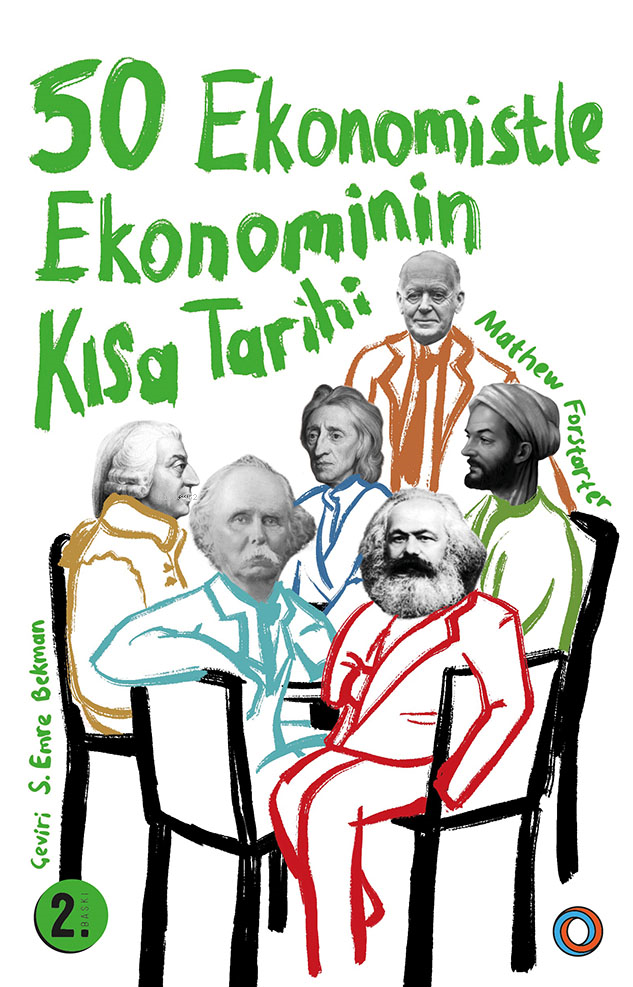 50 Ekonomistle Ekonominin Kısa Tarihi