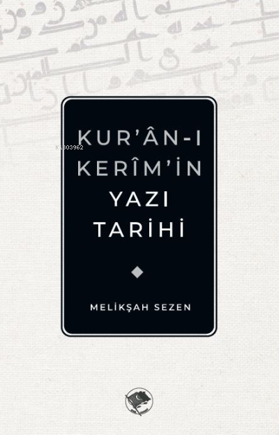 Kur’an-ı Kerim’in Yazı Tarihi