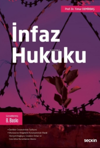  İnfaz Hukuku | Timur Demirbaş | Seçkin Yayıncılık | 9789750271892 | 