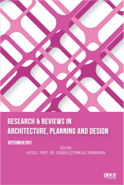 Research &amp; Reviews in Architecture, Planning And Design ;September 2021