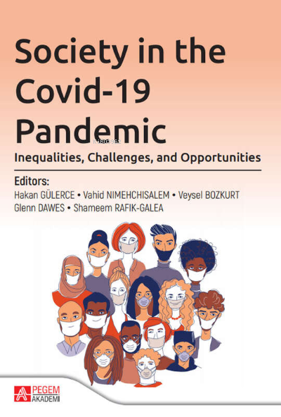 Society in the Covid-19 Pandemic: Inequalities, Challenges, and Opportunities