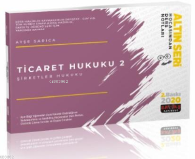  Ticaret Hukuku 2 (Şirketler Hukuku) Hocasından Ders Notları | Ticaret Hukuku 2 (Şirketler Hukuku) Hocasından Ders Notları | Ayşe Sarıca | Savaş Yayınevi | 9786257483285 