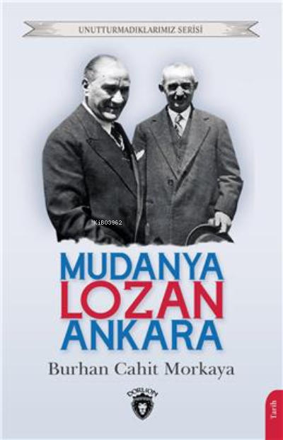 Mudanya - Lozan - Ankara
