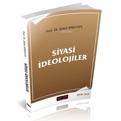  Siyasi İdeolojiler | Siyasi İdeolojiler | Şükrü Karatepe | Savaş Yayınevi | 9786057963154 