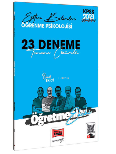  2023 KPSS Eğitim Bilimleri Öğretmenler Ekibi Öğrenme Psikolojisi Tamamı Çözümlü 23 Deneme Sınavı | 2023 KPSS Eğitim Bilimleri Öğretmenler Ekibi Öğrenme Psikolojisi Tamamı Çözümlü 23 Deneme Sınavı | Ömer Ekici | Yargı Yayınevi | 9786254213618 
