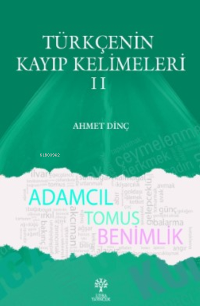 Türkçenin Kayıp Kelimeleri II