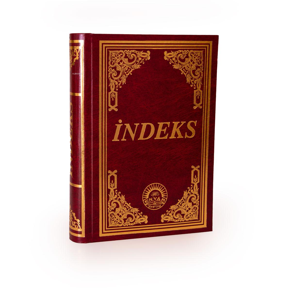  472 İndeks | 472 İndeks | Bediüzzaman Said Nursi | Envar Neşriyat | 9789759902896 