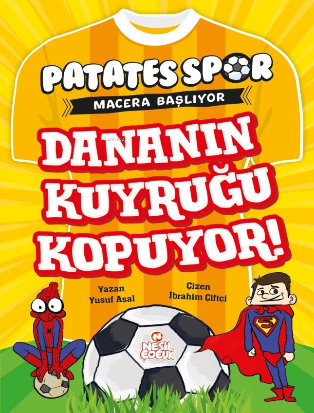 Dananın Kuyruğu Kopuyor!;Patatesspor  Macera Başlıyor